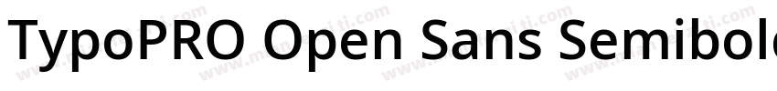 TypoPRO Open Sans Semibold字体转换